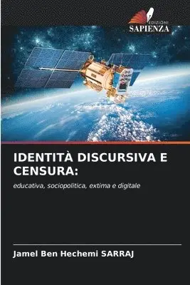 Jamel Ben Hechemi Sarraj - Identità Discursiva E Censura, Häftad. Tillgänglighet: Lägg i varukorg