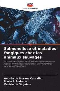 Salmonellose et maladies fongiques chez les animaux sauvages