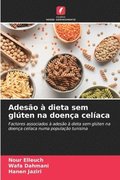Ades�o � dieta sem gl�ten na doen�a cel�aca