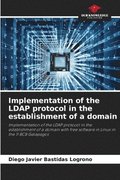 Implementation of the LDAP protocol in the establishment of a domain