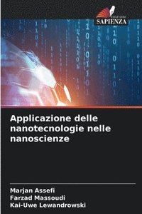 Applicazione delle nanotecnologie nelle nanoscienze