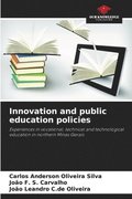 Innovation and public education policies