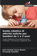 Guida robotica di attivit ludiche per bambini da 1 a 3 anni