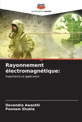 Devendra Awasthi, Poonam Shukla - Rayonnement électromagnétique, Häftad. Tillgänglighet: Lägg i varukorg
