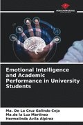 Emotional Intelligence and Academic Performance in University Students