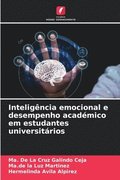 Inteligncia emocional e desempenho acadmico em estudantes universitrios