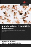 Childhood and its multiple languages