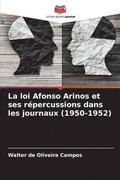 La loi Afonso Arinos et ses rpercussions dans les journaux (1950-1952)