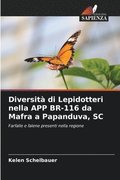 Diversit di Lepidotteri nella APP BR-116 da Mafra a Papanduva, SC
