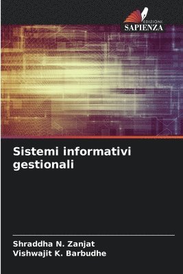 Shraddha N Zanjat, Vishwajit K Barbudhe - Sistemi informativi gestionali, Häftad
