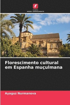 Ayaguz Nurmanova - Florescimento cultural em Espanha muçulmana, Häftad