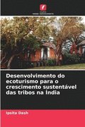 Desenvolvimento do ecoturismo para o crescimento sustentvel das tribos na ndia