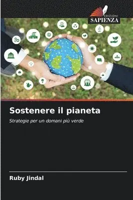 Ruby Jindal - Sostenere il pianeta, Häftad. Tillgänglighet: Lägg i varukorg
