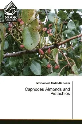 Mohamed Abdel-Raheem - Capnodes Almonds and Pistachios, Häftad. Tillgänglighet: Lägg i varukorg