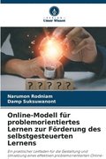 Online-Modell f�r problemorientiertes Lernen zur F�rderung des selbstgesteuerten Lernens