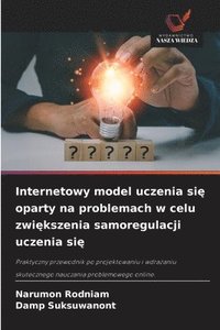 Internetowy model uczenia si? oparty na problemach w celu zwi?kszenia samoregulacji uczenia si?
