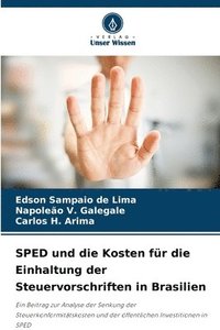 SPED und die Kosten f�r die Einhaltung der Steuervorschriften in Brasilien