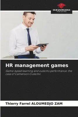 Thierry Farrel Aloumedjo Zam - HR management games, Häftad. Tillgänglighet: Lägg i varukorg
