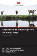 Exprience de travail agricole en milieu rural