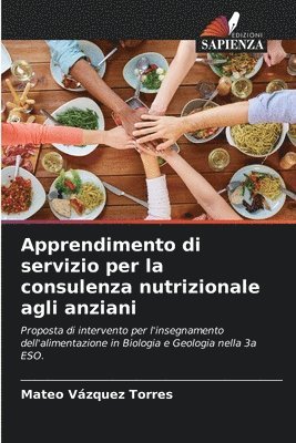 Mateo Vázquez Torres - Apprendimento di servizio per la consulenza nutrizionale agli anziani, Häftad