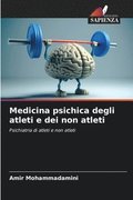 Medicina psichica degli atleti e dei non atleti