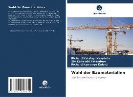Richard Katalayi Kanyinda, Ziv Kabambi Katambwe, Richard Kamangu Kalonji - Wahl der Baumaterialien, Häftad. Tillgänglighet: Lägg i varukorg
