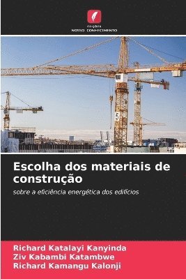 Richard Katalayi Kanyinda, Ziv Kabambi Katambwe, Richard Kamangu Kalonji - Escolha dos materiais de construção, Häftad. Tillgänglighet: Lägg i varukorg