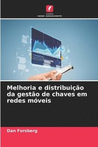 Melhoria e distribuio da gesto de chaves em redes mveis