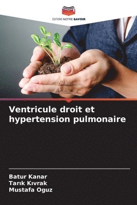 Batur Kanar, Tarık Kıvrak, Mustafa Oguz - Ventricule droit et hypertension pulmonaire, Häftad. Tillgänglighet: Lägg i varukorg