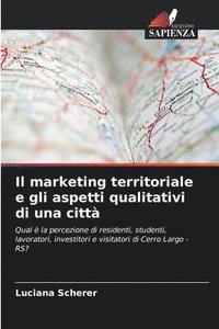 marketing territoriale e gli aspetti qualitativi di una citt