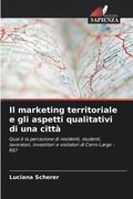 marketing territoriale e gli aspetti qualitativi di una citt