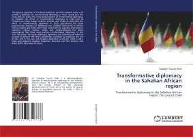 Satadjim Succès Noël - Transformative diplomacy in the Sahelian African region, Häftad. Tillgänglighet: Lägg i varukorg