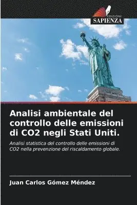 Juan Carlos Gómez Méndez - Analisi ambientale del controllo delle emissioni di CO2 negli Stati Uniti., Häftad. Tillgänglighet: Lägg i varukorg