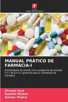 Shivam Soni, Rashmi Mishra, Sonam Thakur - Manual Prático de Farmácia-I, Häftad. Tillgänglighet: Lägg i varukorg