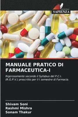Shivam Soni, Rashmi Mishra, Sonam Thakur - Manuale Pratico Di Farmaceutica-I, Häftad. Tillgänglighet: Lägg i varukorg