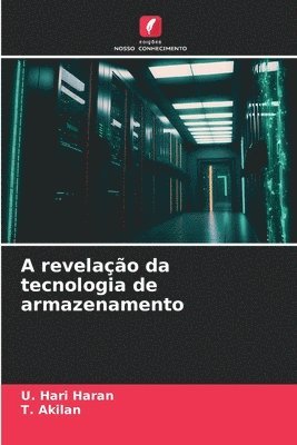 U Hari Haran, T Akilan - A revelação da tecnologia de armazenamento, Häftad