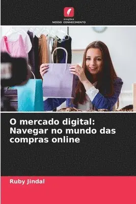 Ruby Jindal - O mercado digital, Häftad. Tillgänglighet: Lägg i varukorg
