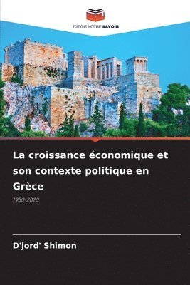 D'Jord' Shimon - croissance économique et son contexte politique en Grèce, Häftad