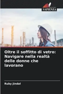 Ruby Jindal - Oltre il soffitto di vetro, Häftad. Tillgänglighet: Lägg i varukorg