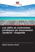 Les dfis et contraintes juridiques du mouvement syndical