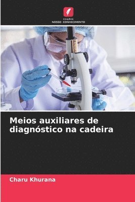 Charu Khurana - Meios auxiliares de diagnóstico na cadeira, Häftad