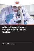 Aides diagnostiques compl�mentaires au fauteuil