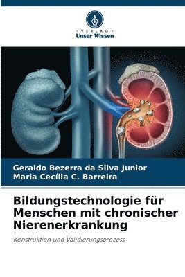 Geraldo Bezerra Da Silva Junior, Maria Cecília C Barreira - Bildungstechnologie für Menschen mit chronischer Nierenerkrankung, Häftad