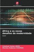 �frica e os novos desafios da modernidade