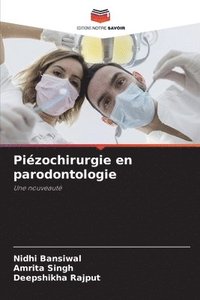 Pi�zochirurgie en parodontologie