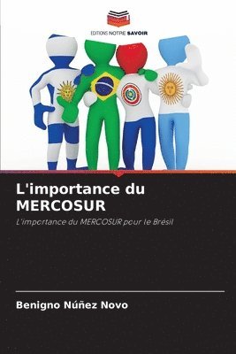 Benigno Núñez Novo - L'importance du MERCOSUR, Häftad. Tillgänglighet: Lägg i varukorg