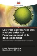 Les trois conf�rences des Nations unies sur l'environnement et le d�veloppement
