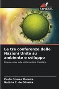 tre conferenze delle Nazioni Unite su ambiente e sviluppo