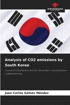Juan Carlos Gómez Méndez - Analysis of CO2 emissions by South Korea, Häftad. Tillgänglighet: Lägg i varukorg