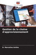 Gestion de la cha�ne d'approvisionnement